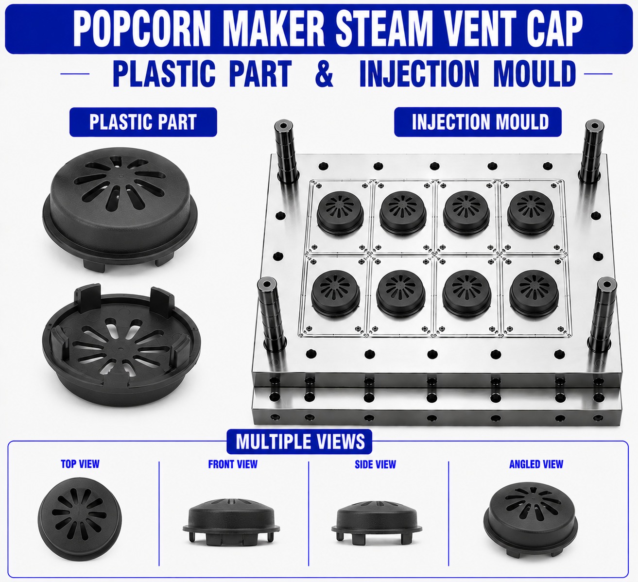 Popcorn Maker Plastic Steam Vent Cap Mould and Moulding Service
